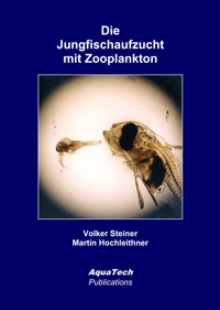 Die Jungfischaufzucht mit Zooplankton